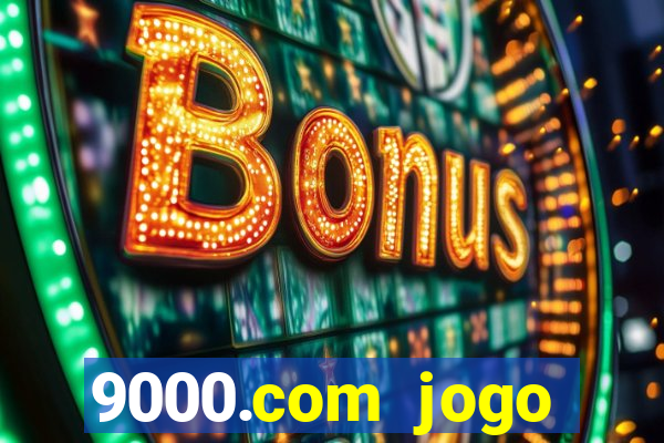 9000.com jogo cassino baixar